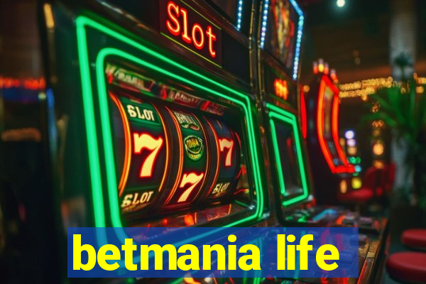 betmania life